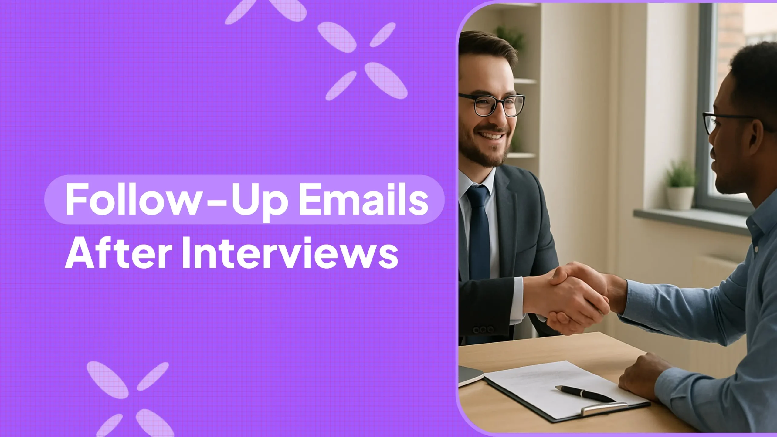Follow-Up Emails After Interviews | Templates + AI Writing Tips