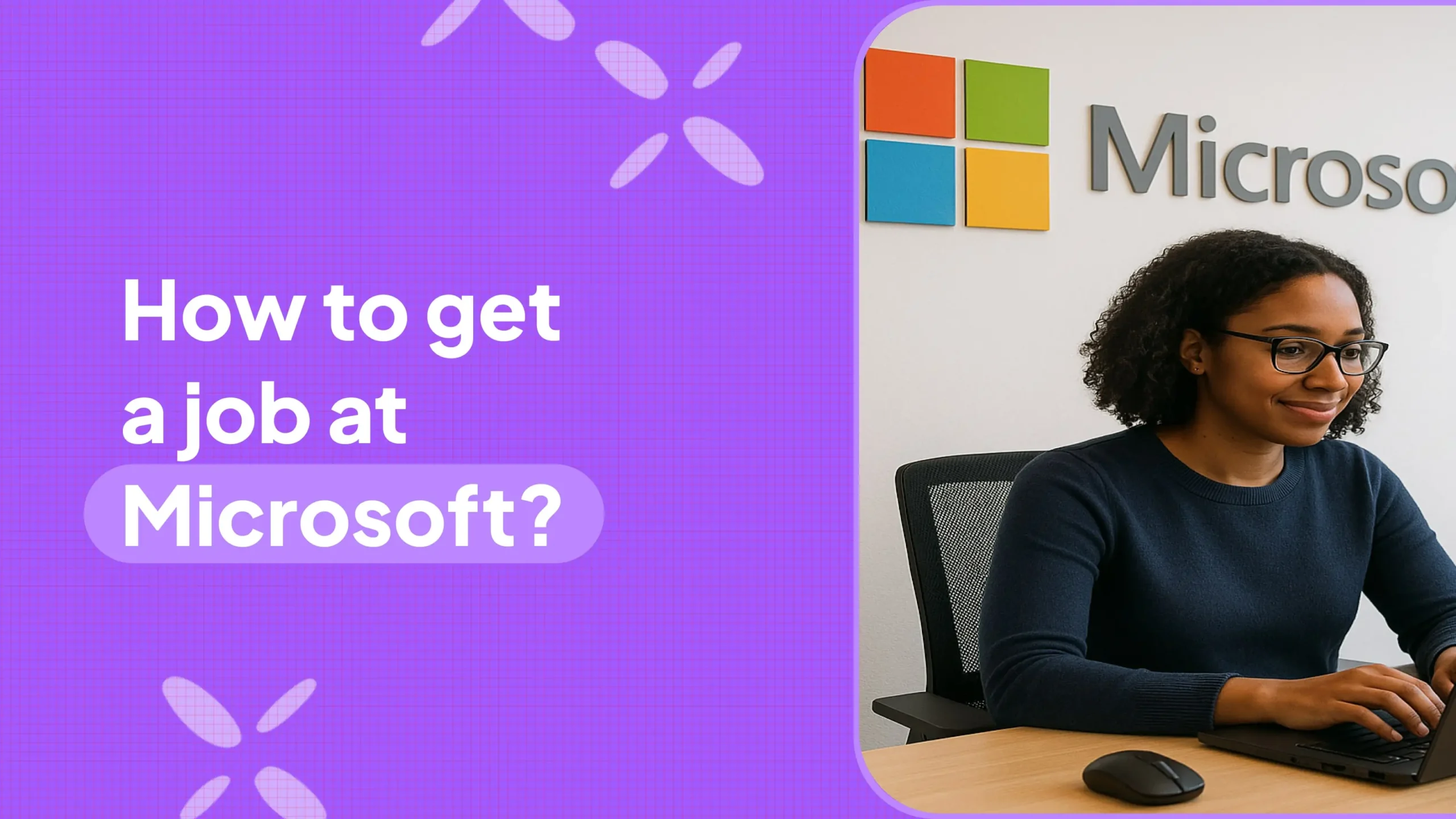 How to Get a Job at Microsoft - The Complete Guide