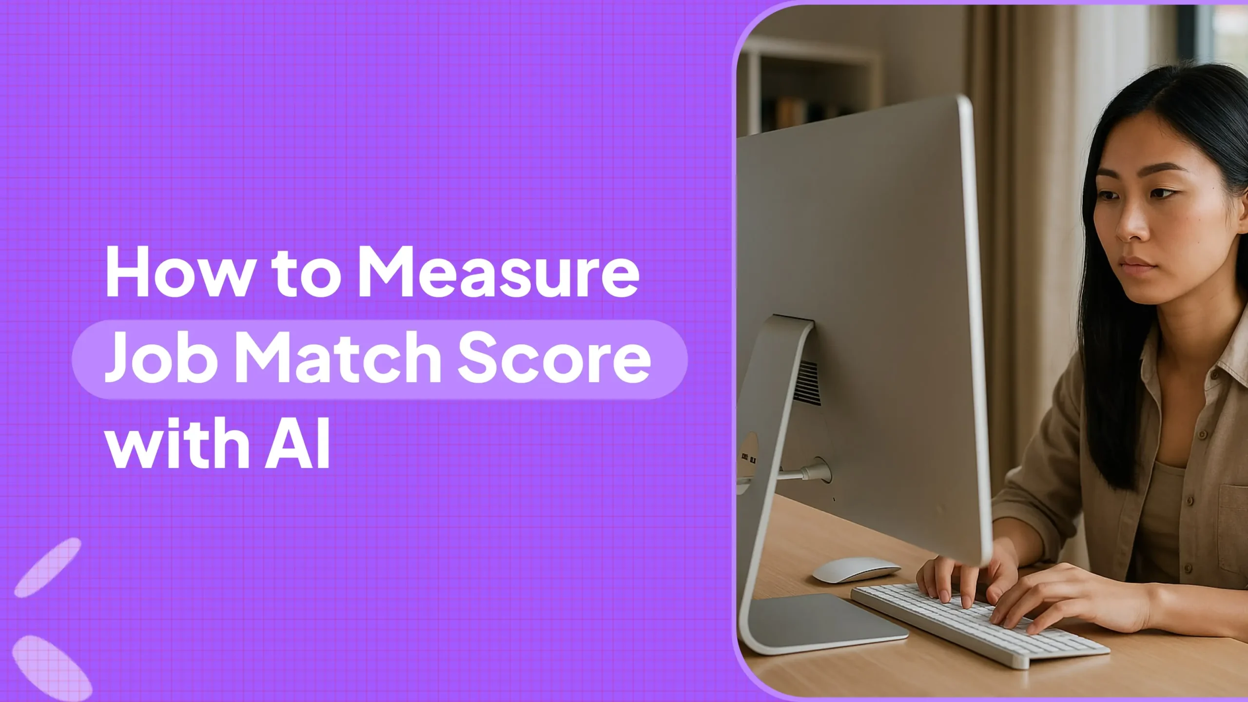 How to Measure Job Match Score with AI (and Why It Matters for Your Resume)