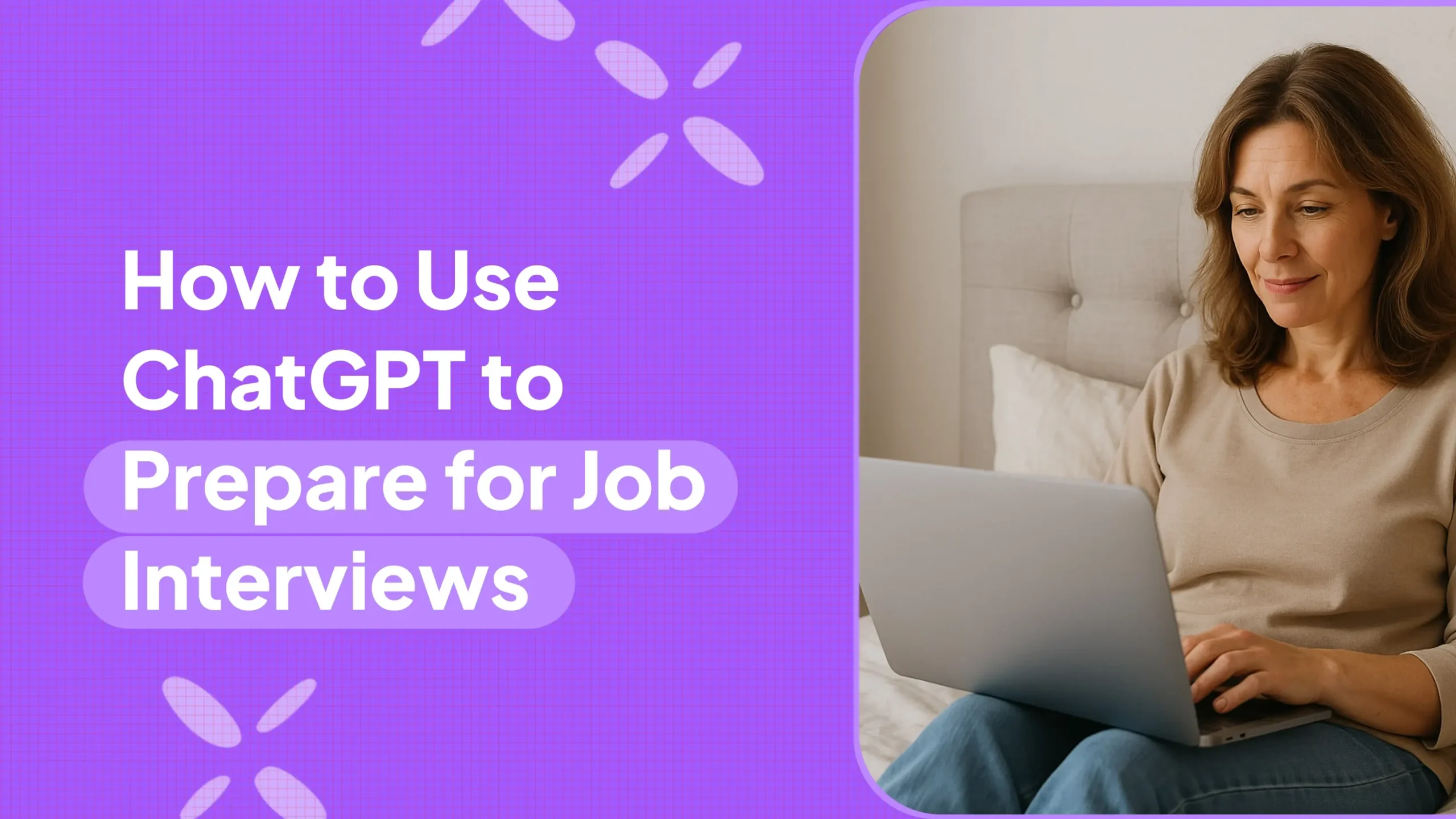 How to Use ChatGPT to Prepare for Job Interviews (2025 Guide)